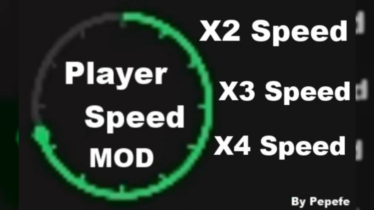 Player Speed MOD