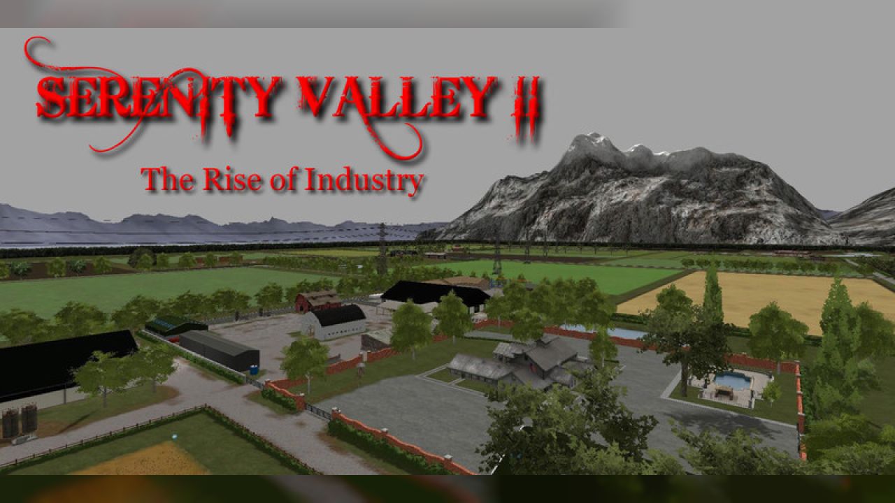 Serenity Valley II The Rise of Industry v2.1