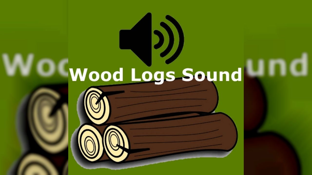 Wood Logs Sound