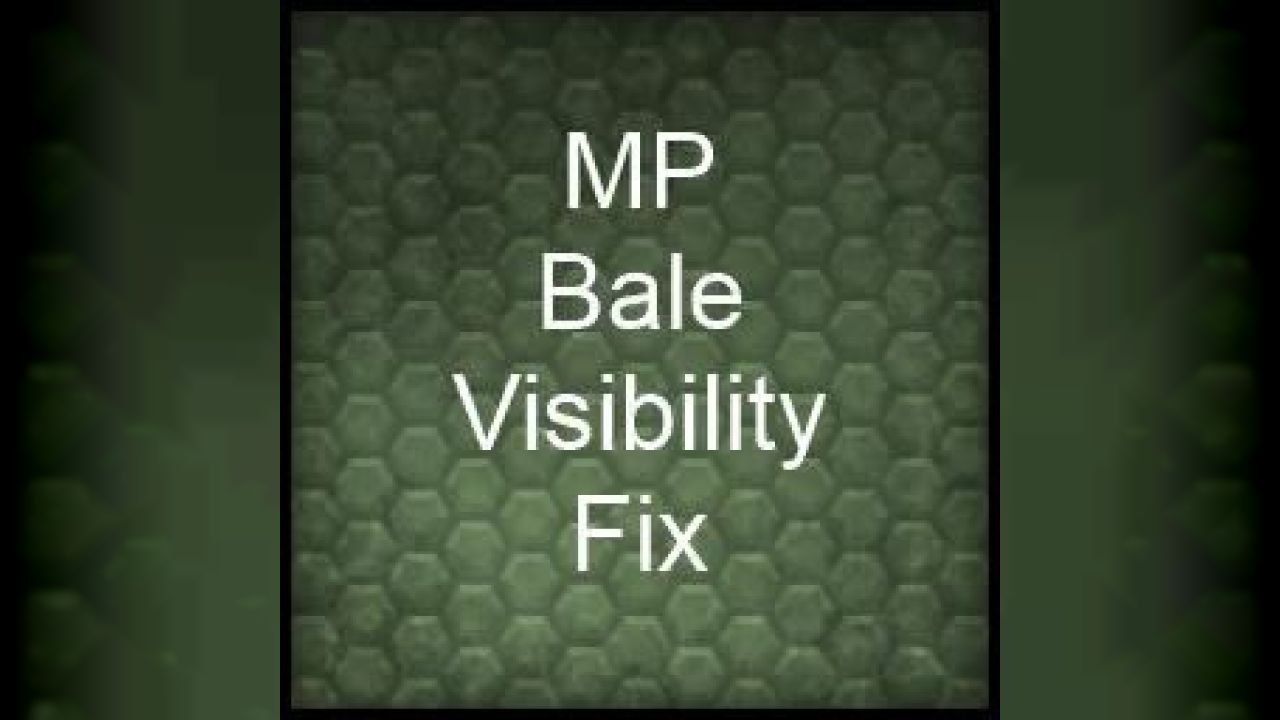 MP Bale/Pallet visibility Fix