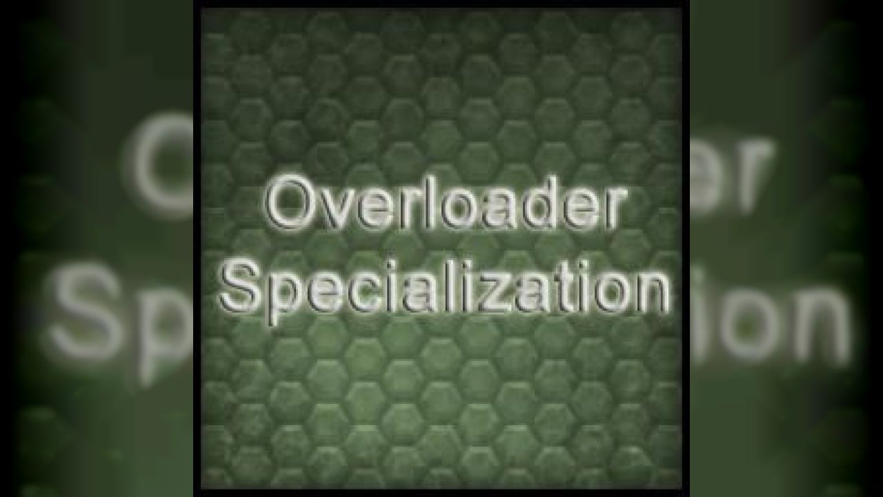 Overloader specialization v2