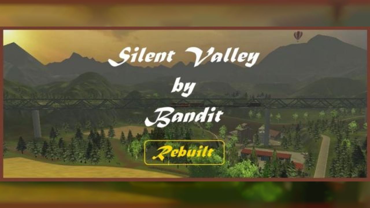 Silent Valley v2 by Bandit Rebuilt