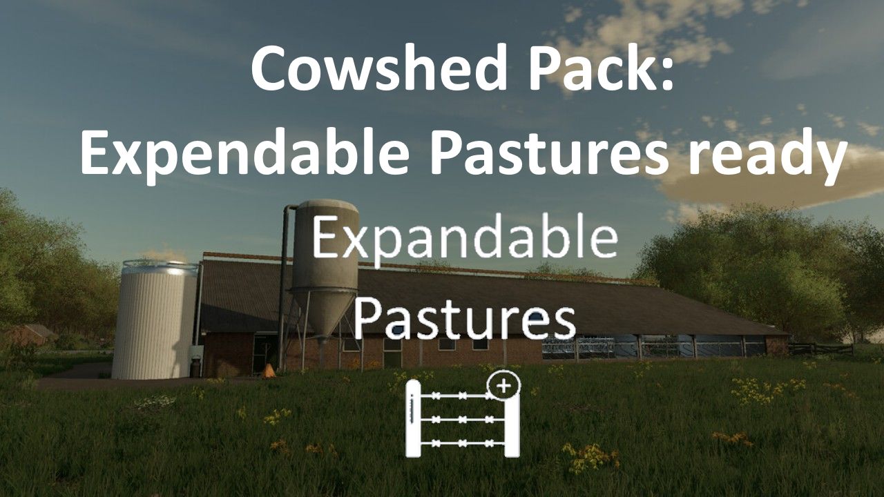 Cowshed Pack: pastagens expansíveis prontas