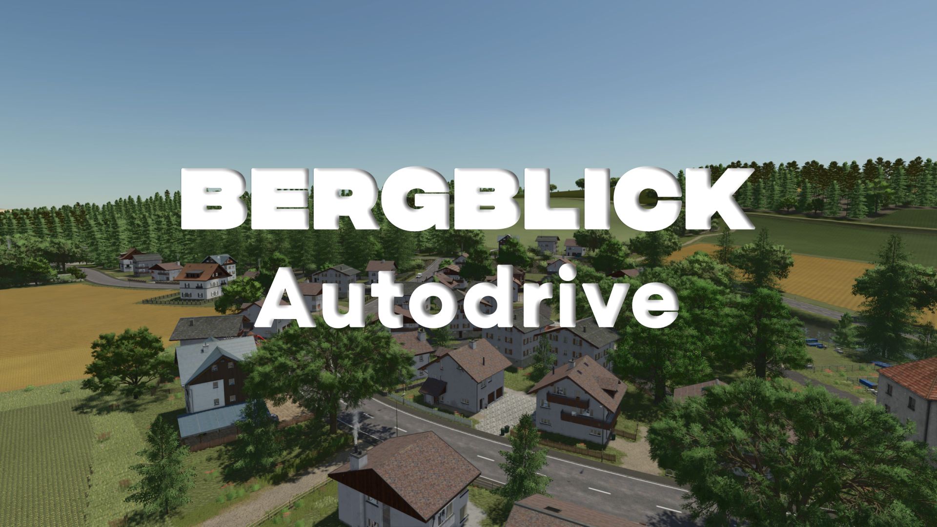 AutoDrive 1.0 Bergblick